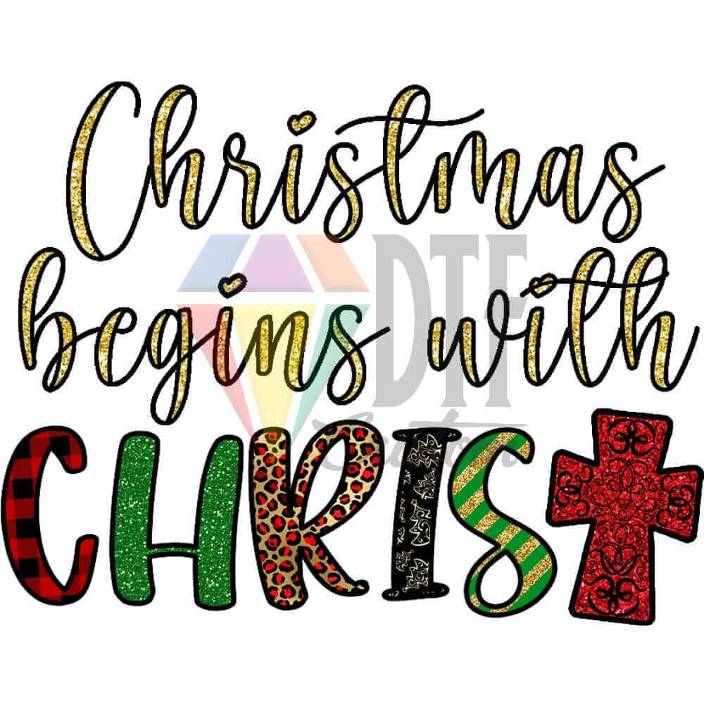 Christmas Begins With Christ DTF transfer design