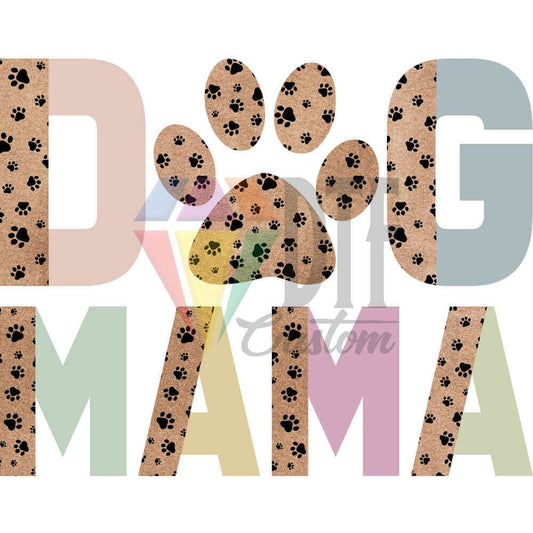 Dog Mama DTF transfer design