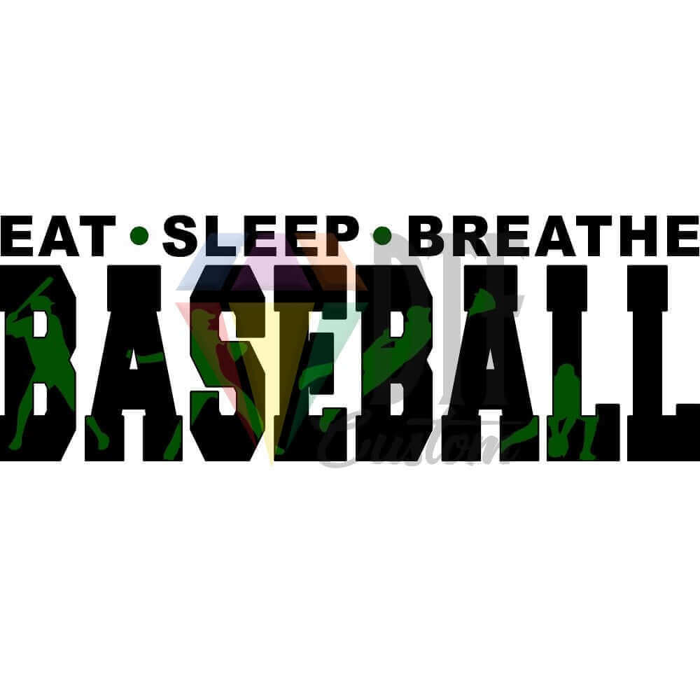 Eat Sleep Breathe Baseball Black and Forrest Green DTF transfer design