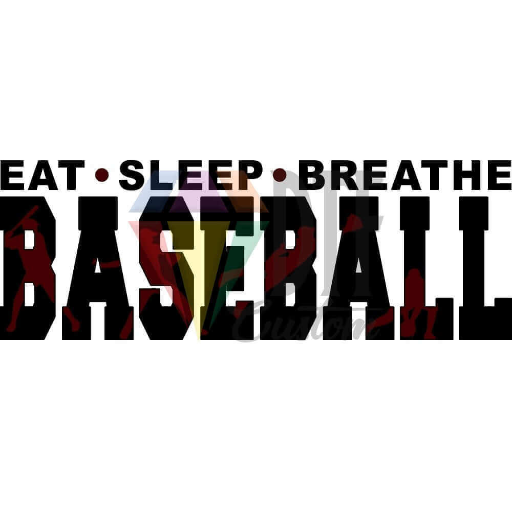Eat Sleep Breathe Baseball Black and Maroon DTF transfer design