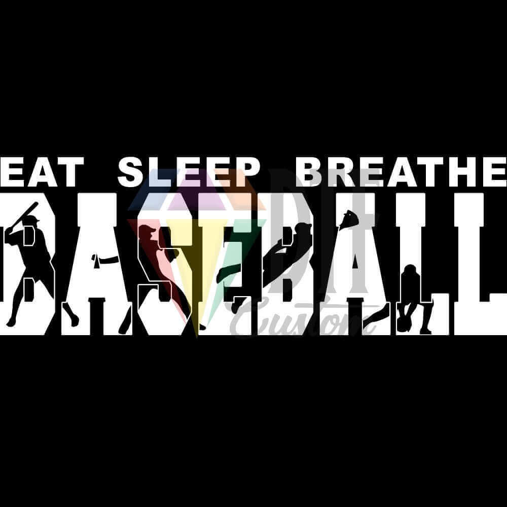 Eat Sleep Breathe Baseball White and Black DTF transfer design