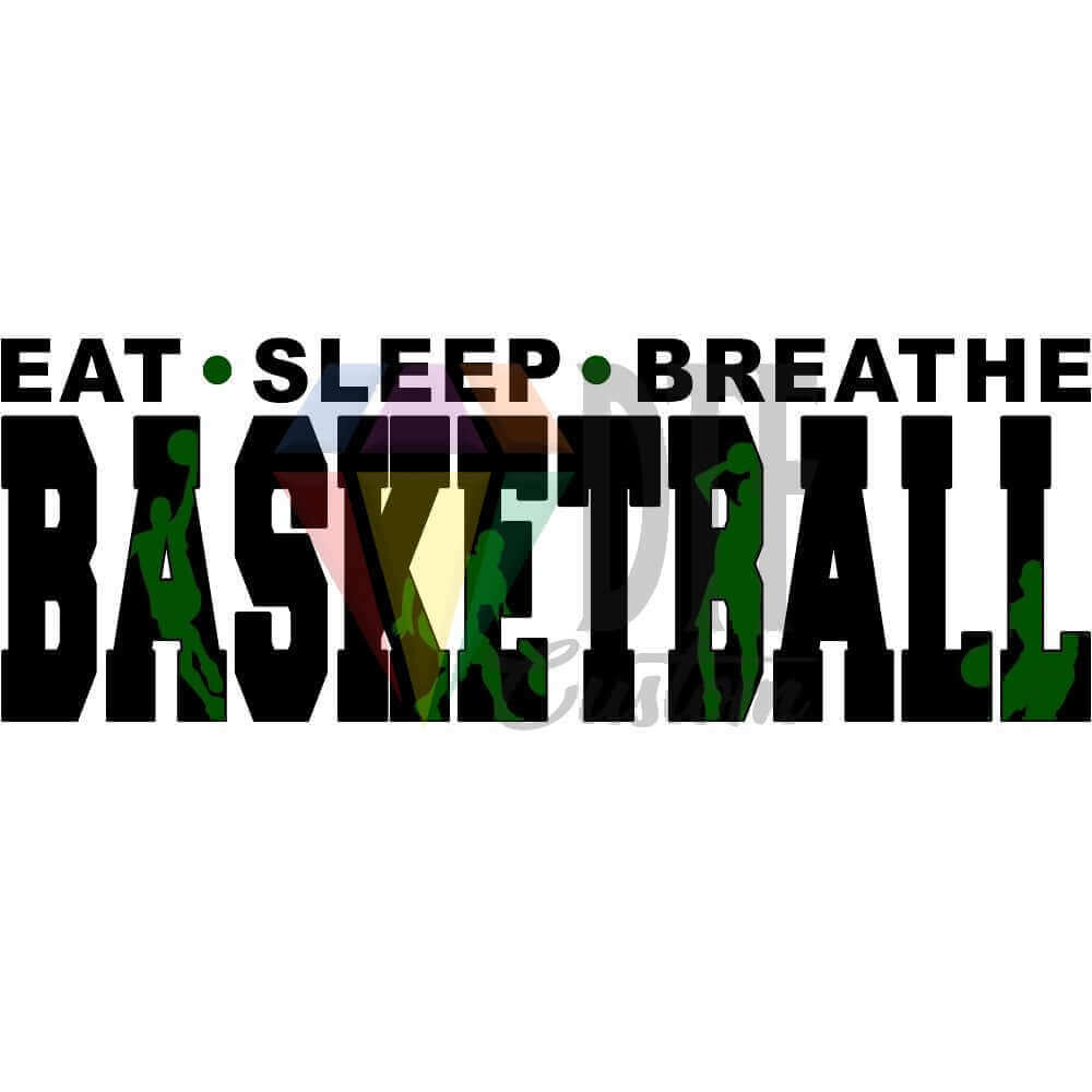 Eat Sleep Breathe Basketball Black and Forrest Green DTF transfer design