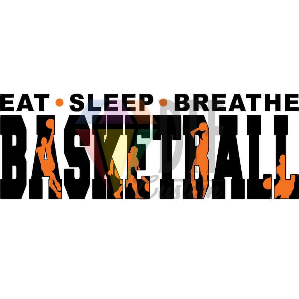 Eat Sleep Breathe Basketball Black and Orange DTF transfer design