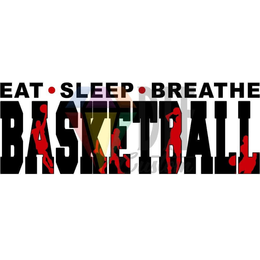 Eat Sleep Breathe Basketball Black and Red DTF transfer design
