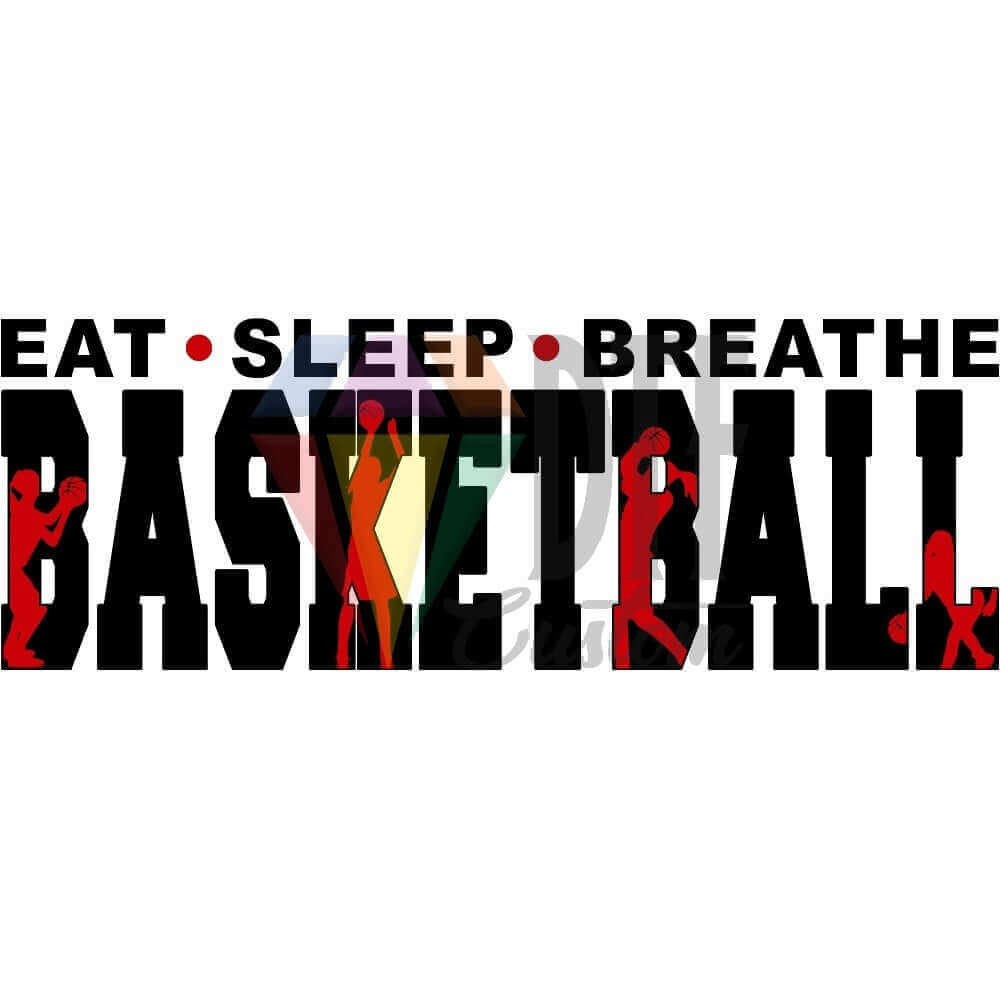 Eat Sleep Breathe Basketball Black and Red DTF transfer design