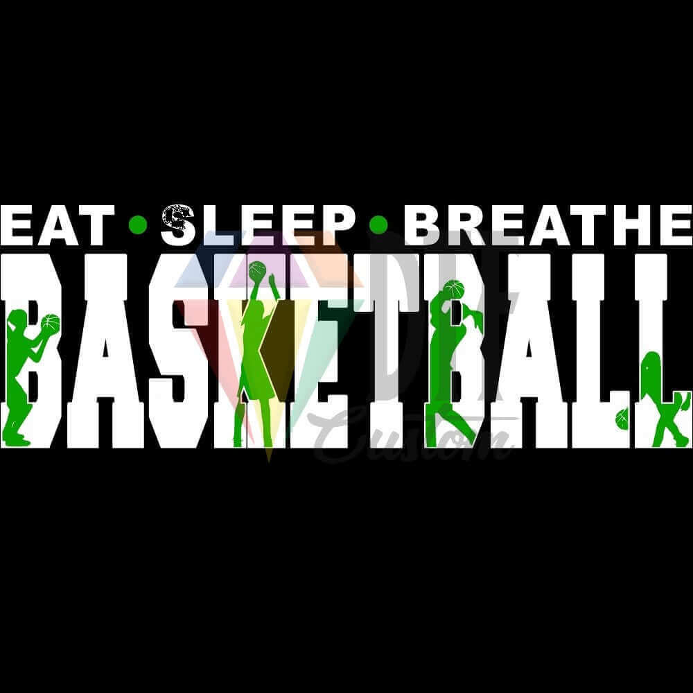 Eat Sleep Breathe Basketball White and Green DTF transfer design