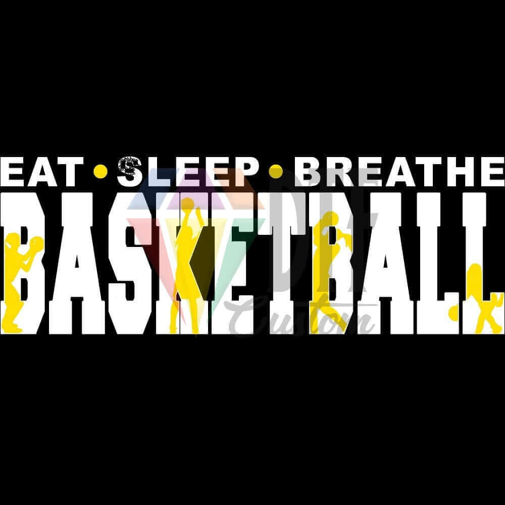Eat Sleep Breathe Basketball White and Yellow DTF transfer design
