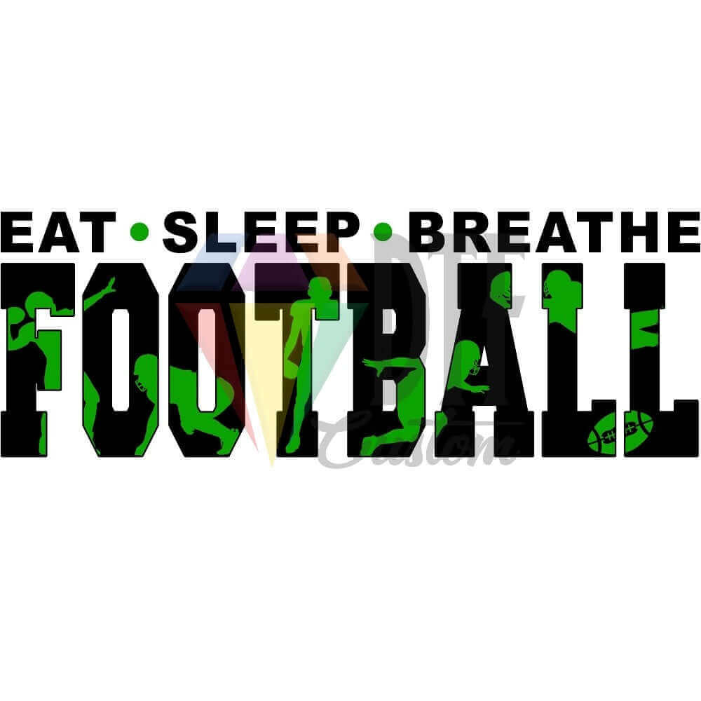 Eat Sleep Breathe Football Black and Green DTF transfer design