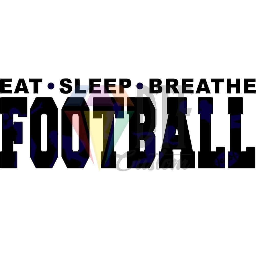 Eat Sleep Breathe Football Black and Navy Blue DTF transfer design