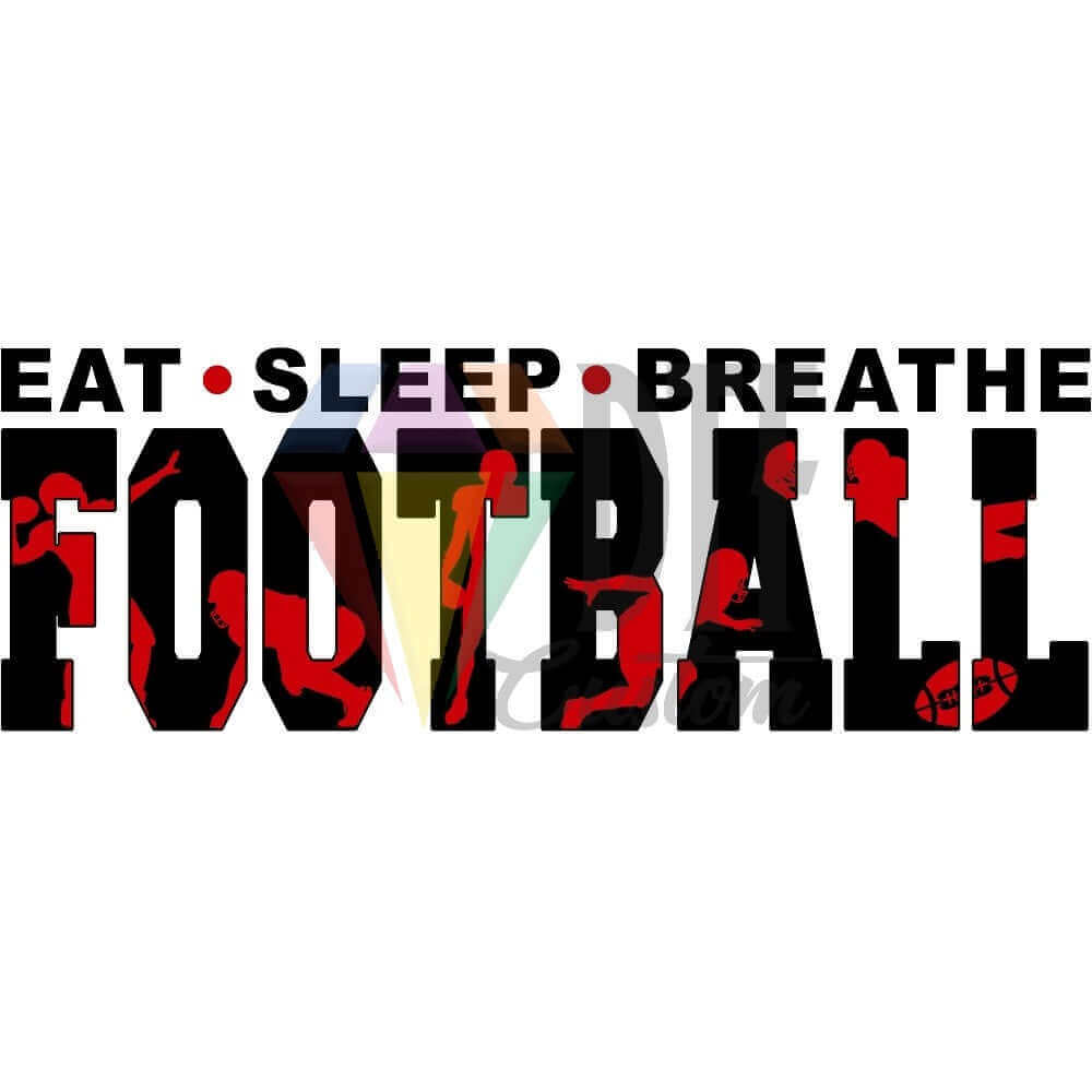 Eat Sleep Breathe Football Black and Red DTF transfer design