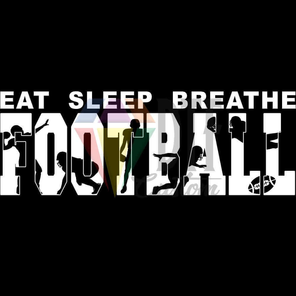 Eat Sleep Breathe Football White and Black DTF transfer design
