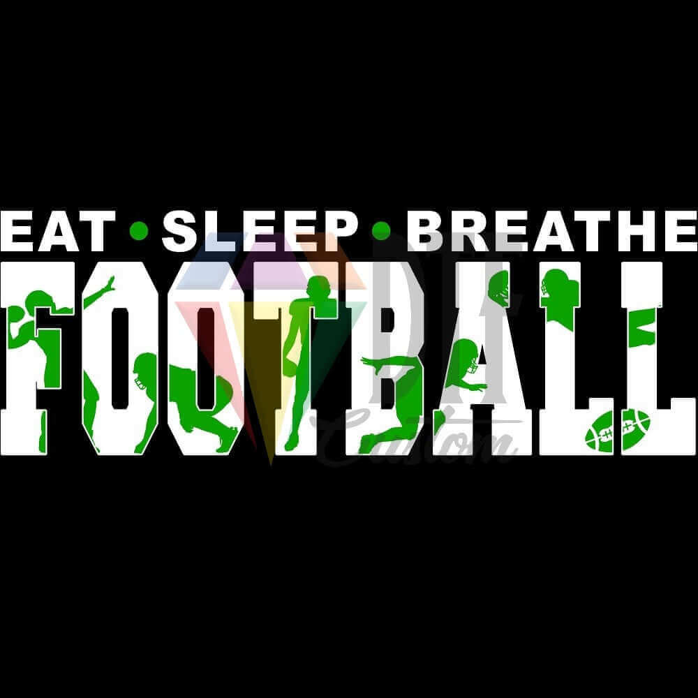 Eat Sleep Breathe Football White and Green DTF transfer design