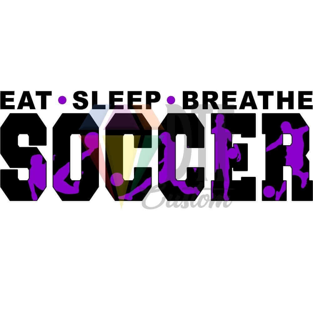 Eat Sleep Breathe Soccer Black and Purple DTF transfer design