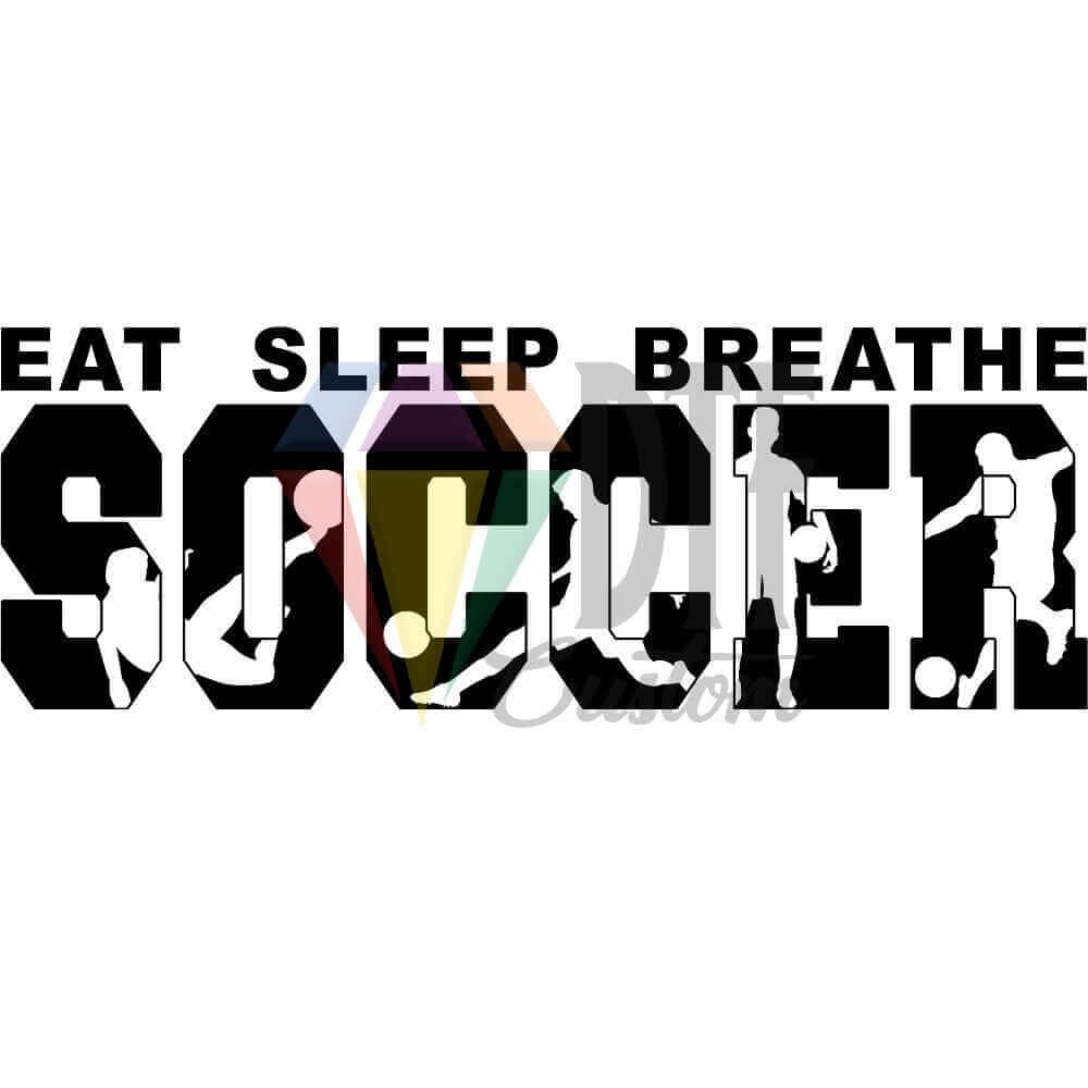 Eat Sleep Breathe Soccer Black and White DTF transfer design