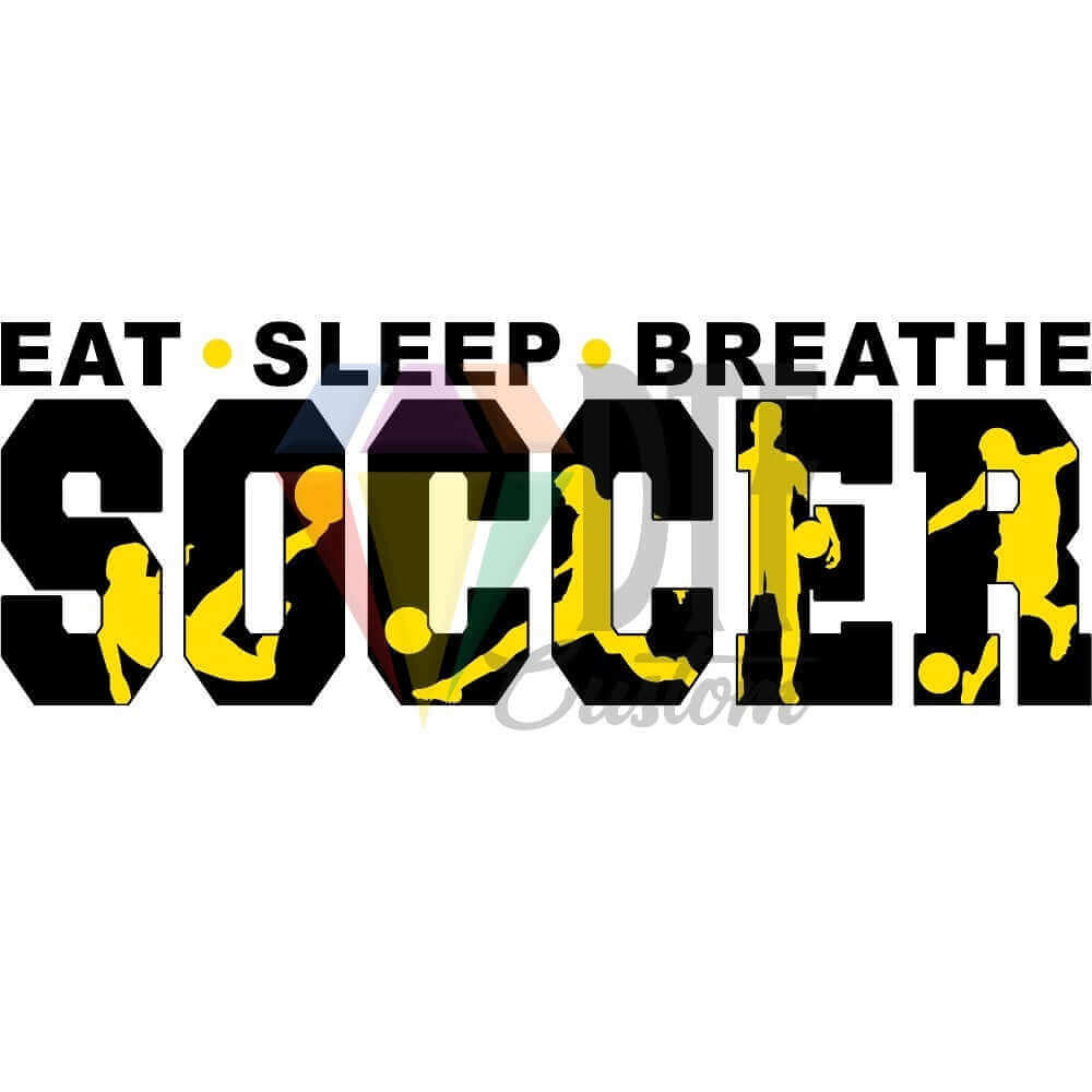 Eat Sleep Breathe Soccer Black and Yellow DTF transfer design