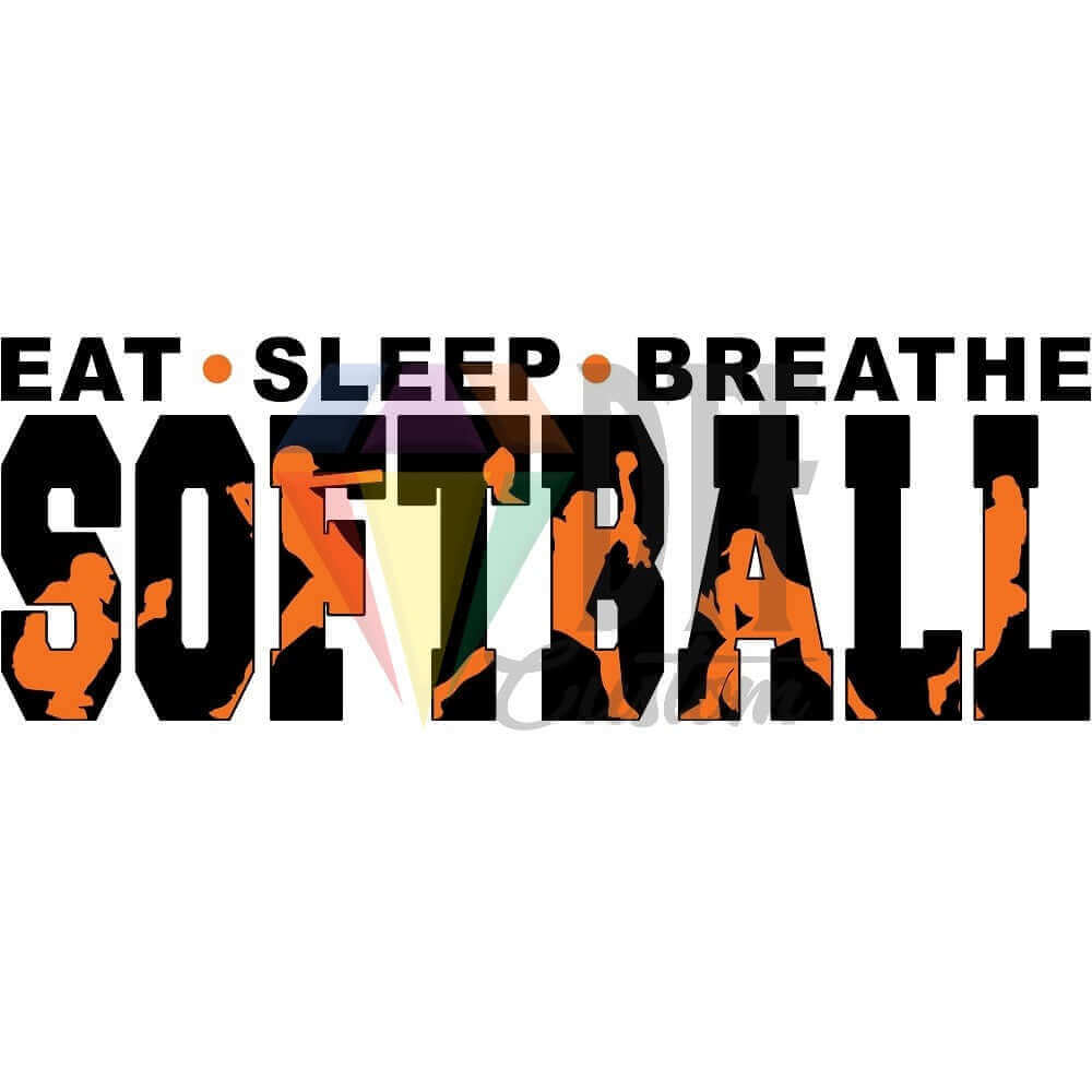 Eat Sleep Breathe Softball Black and Orange DTF transfer design