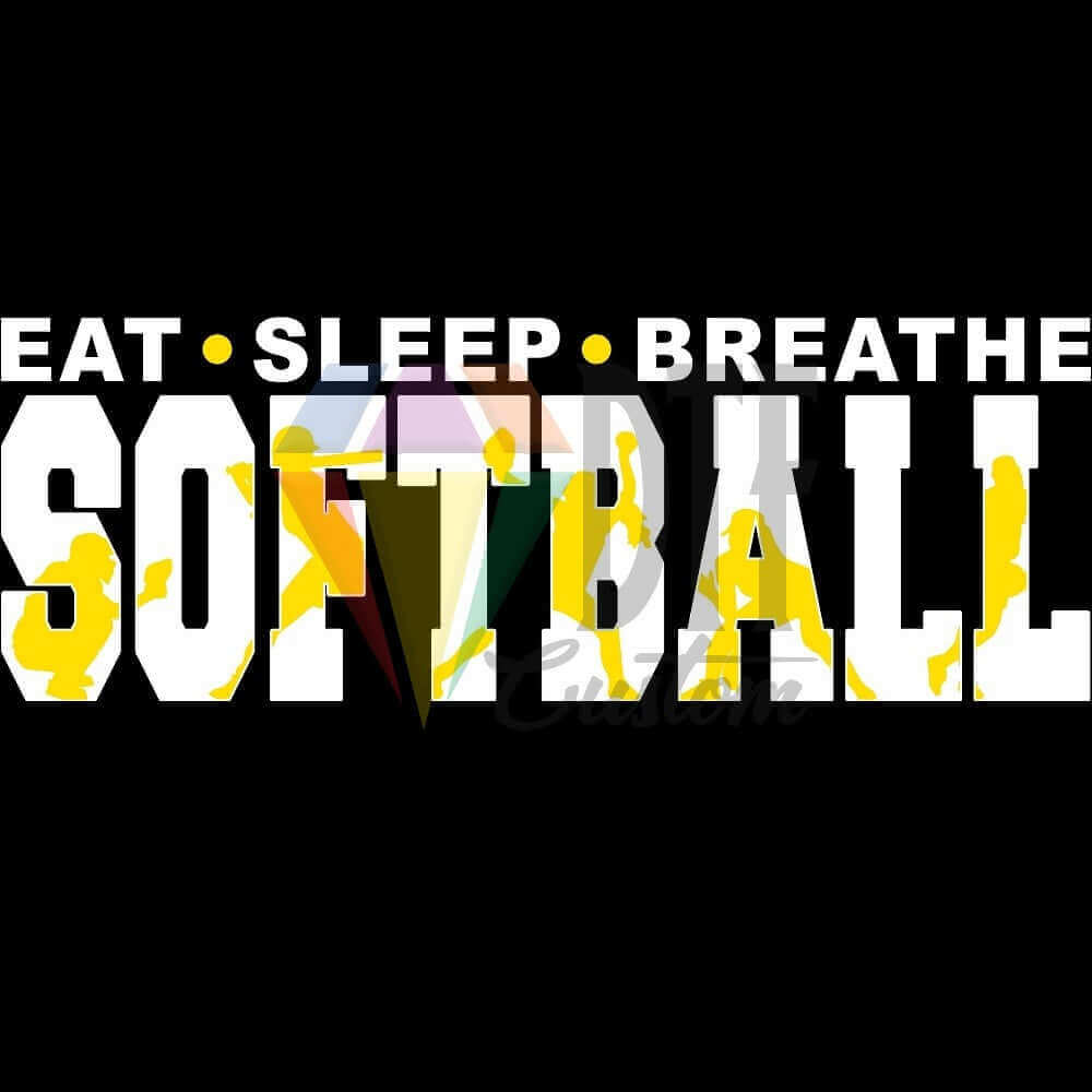 Eat Sleep Breathe Softball White and Yellow DTF transfer design