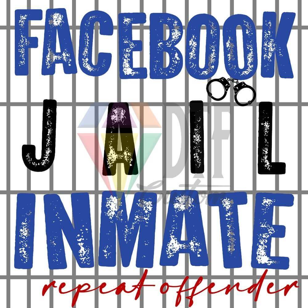 Facebook Jail Repeat Offender DTF transfer design