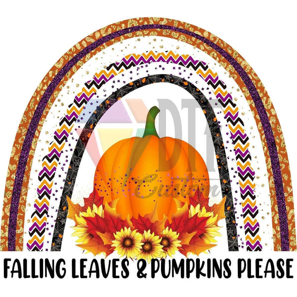 Falling Leaves & Pumpkins Please DTF transfer design
