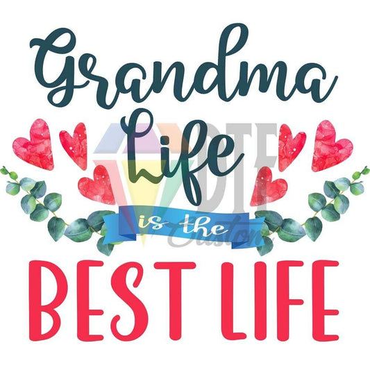 Grandma Life DTF transfer design