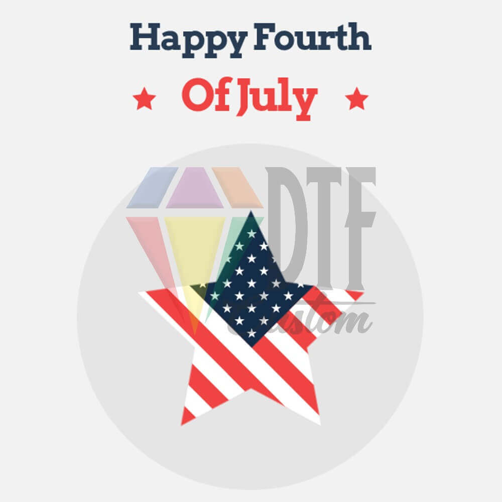 Happy Fourth Of July DTF transfer design