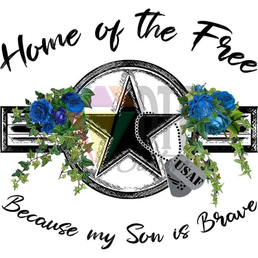 Home of the Free Because of the Brave USAF Son DTF transfer design