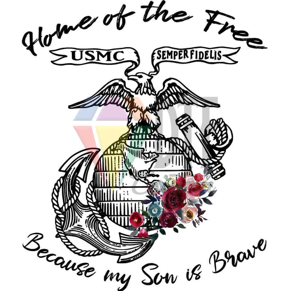 Home of the Free Because of the Brave USMC Son DTF transfer design