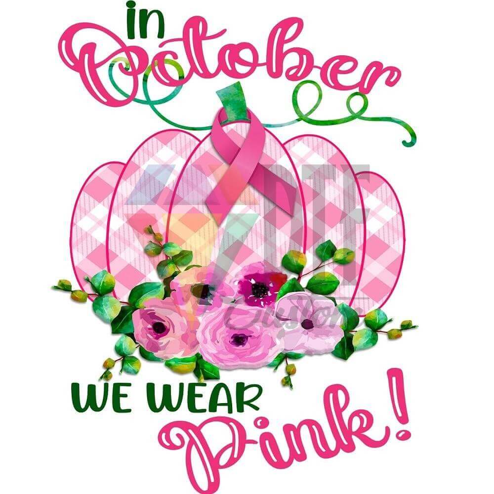 In October We Wear Pink DTF transfer design