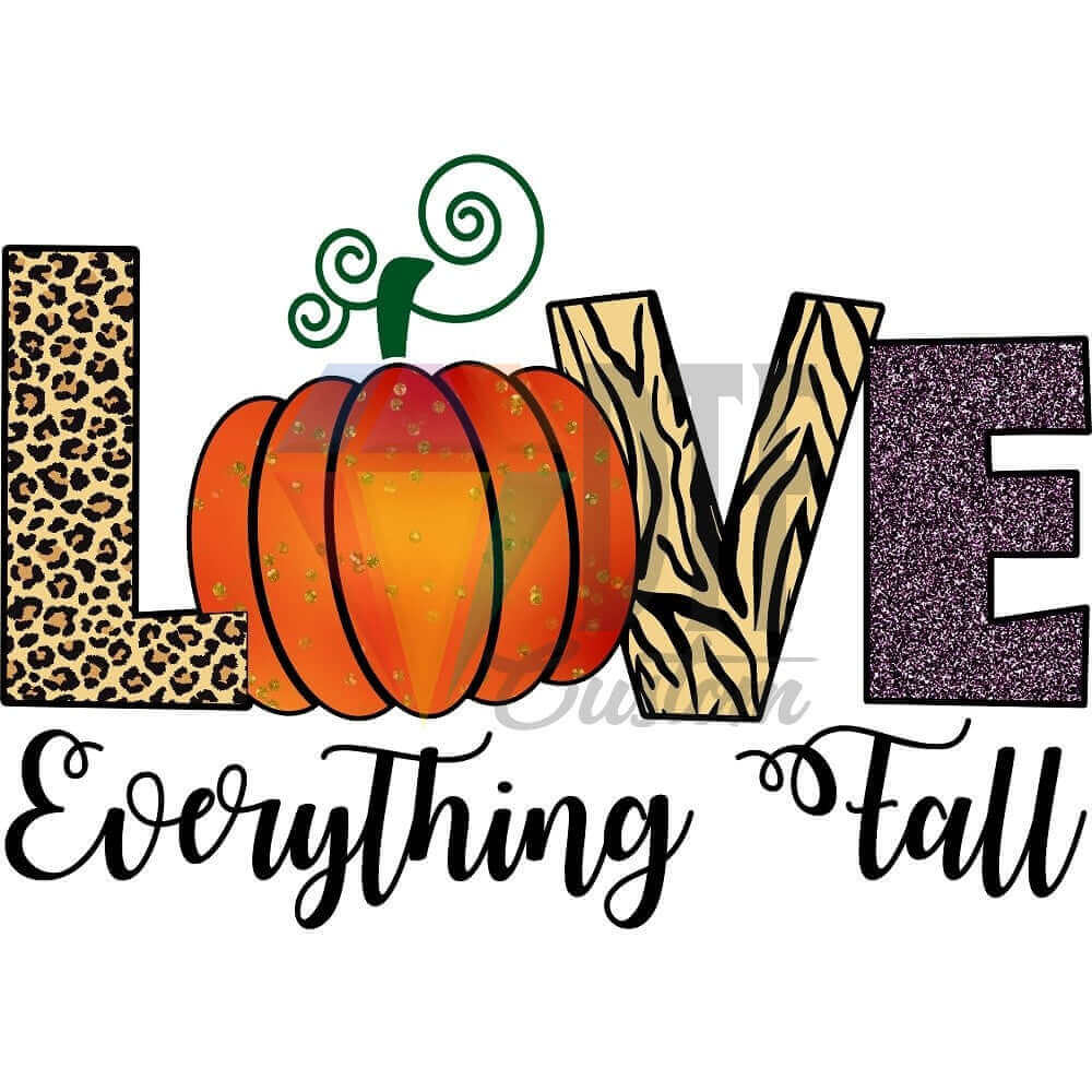 Love Everything Fall DTF transfer design
