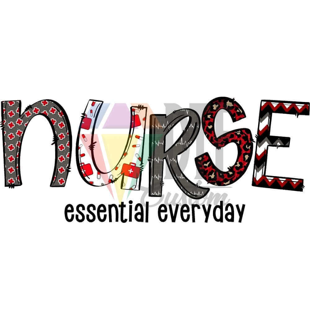 Nurse Essential Everyday DTF transfer design