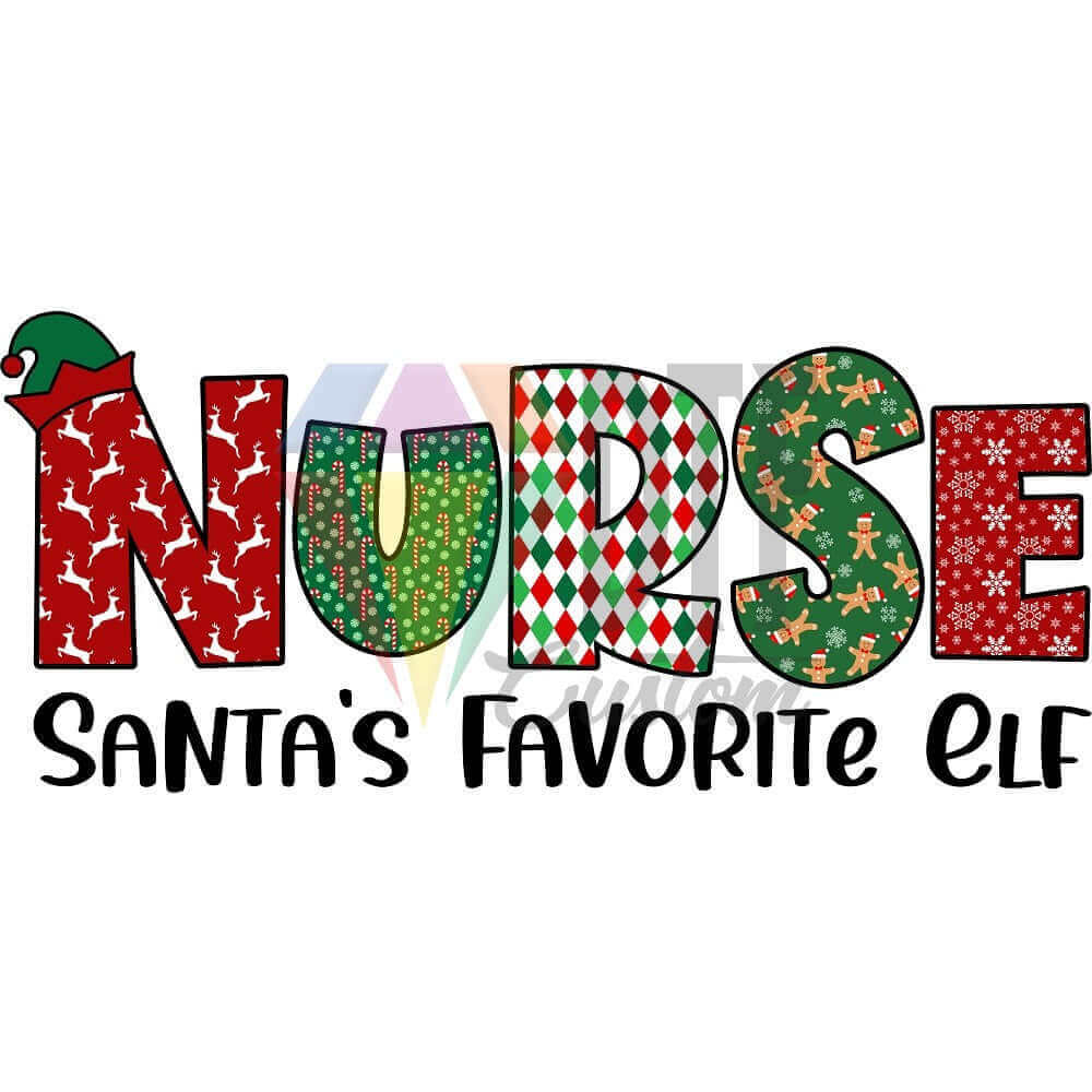 Nurse Santa's Favorite Elf DTF transfer design