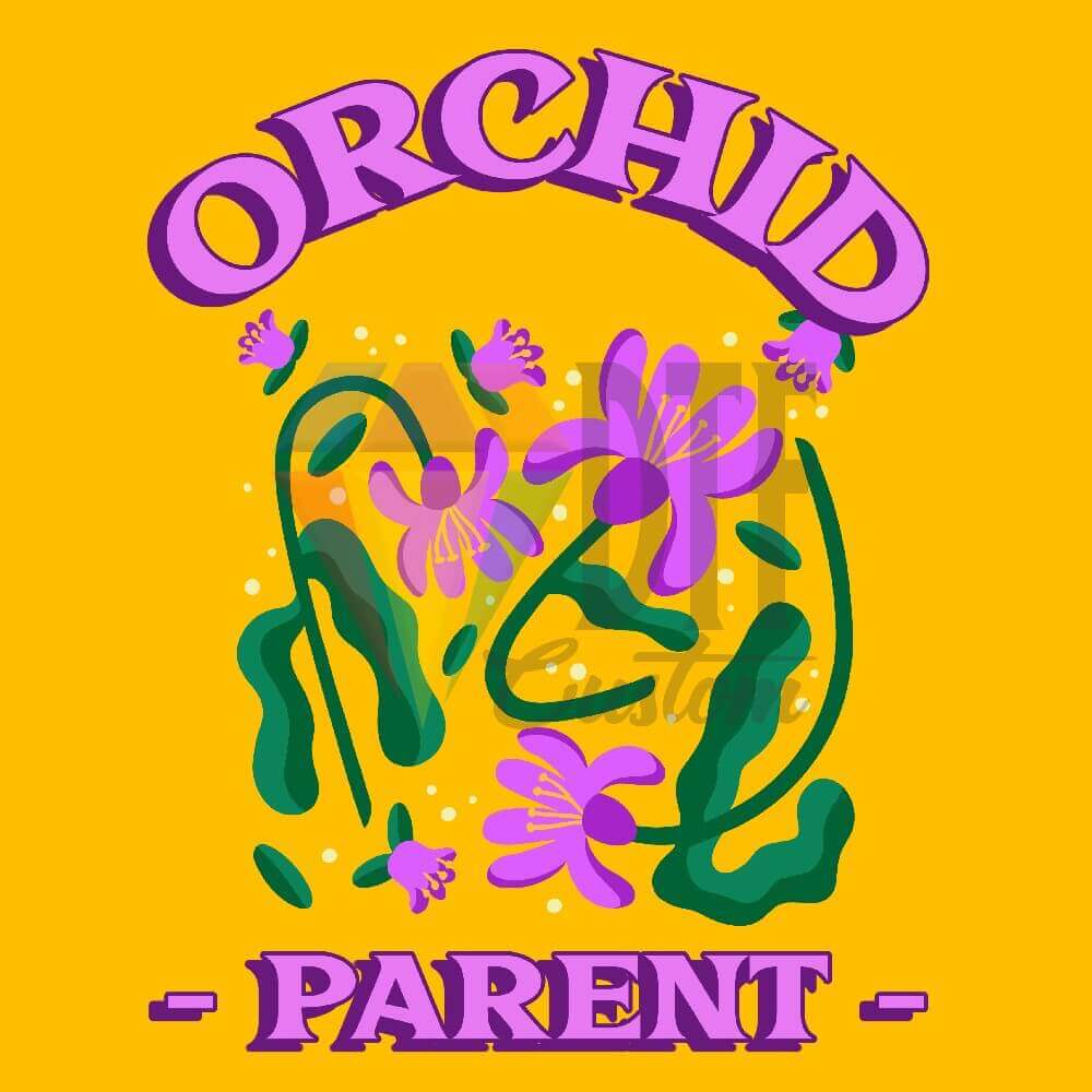 ORCHID -PARENT- DTF transfer design