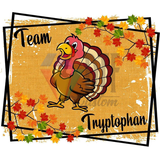 Team Trytophan DTF transfer design
