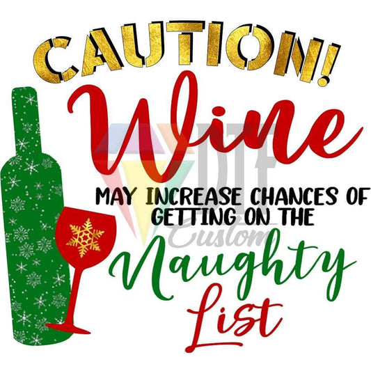 Wine Naughty List DTF transfer design